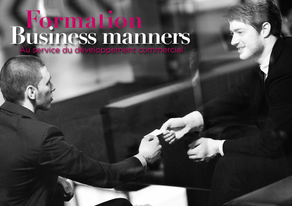 Formation Business Manners : au service de votre développement commercial !